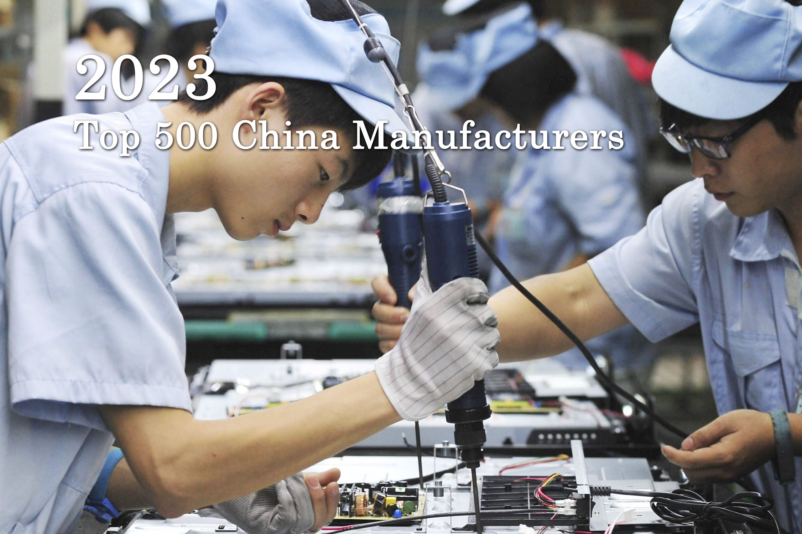 2023 Top 500 China Manufacturers